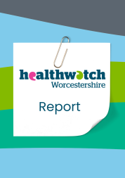 Healthwatch Worcestershire report graphic showing logo on a paper note